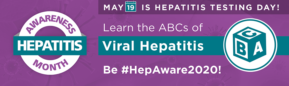 Hepatitis Awareness Month in May